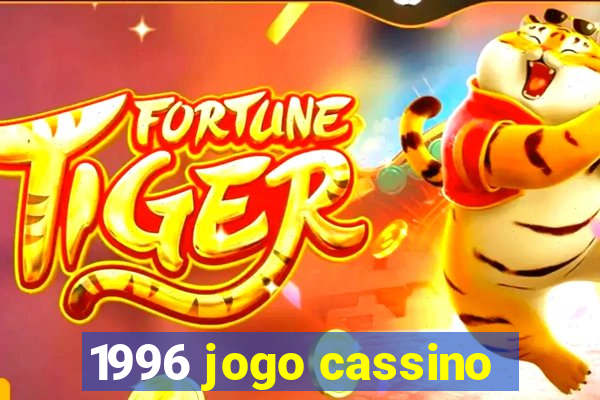 1996 jogo cassino